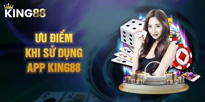 Tại sao nên tải app King88?